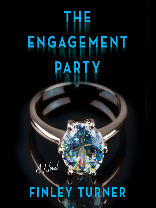 Title details for The Engagement Party by Finley Turner - Available